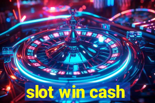 slot win cash