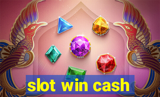 slot win cash