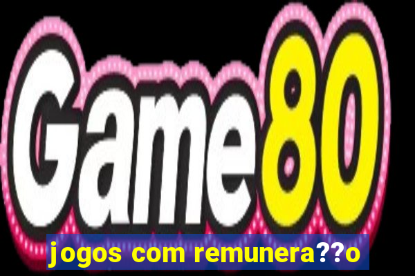 jogos com remunera??o