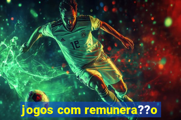 jogos com remunera??o