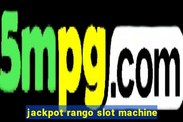 jackpot rango slot machine