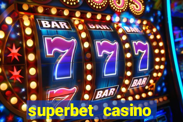 superbet casino games online