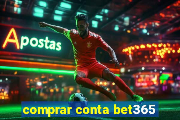 comprar conta bet365