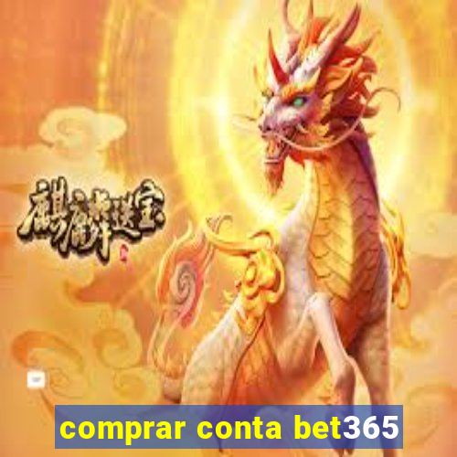 comprar conta bet365