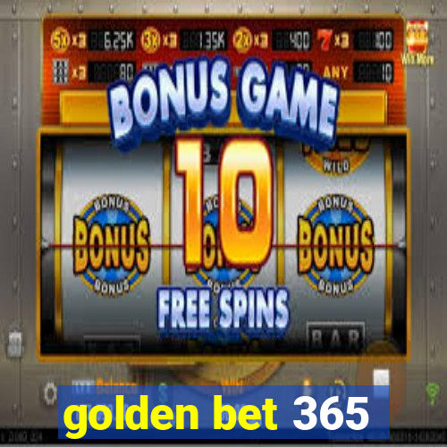 golden bet 365