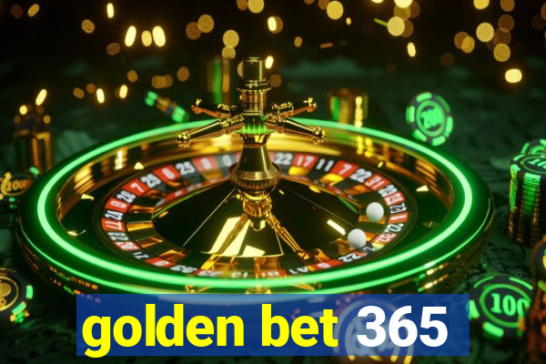 golden bet 365