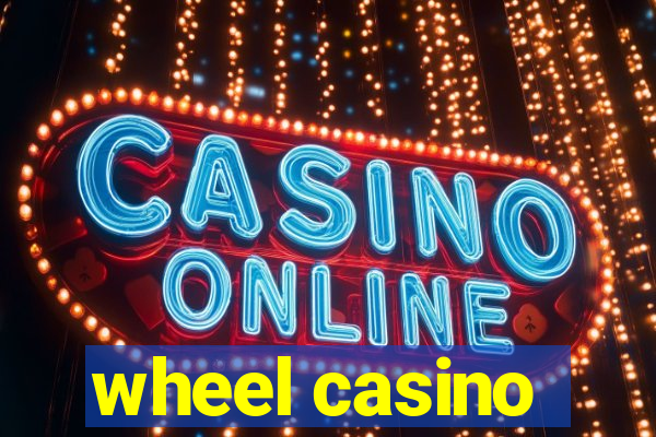 wheel casino