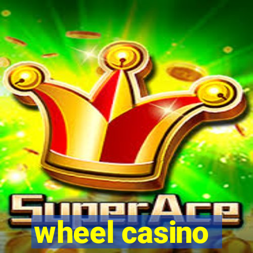 wheel casino