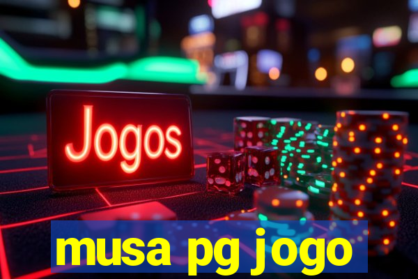 musa pg jogo