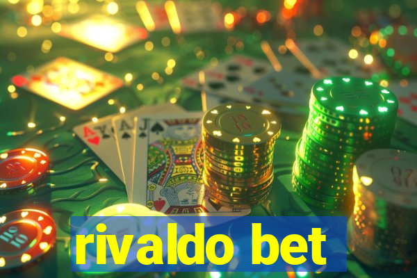 rivaldo bet