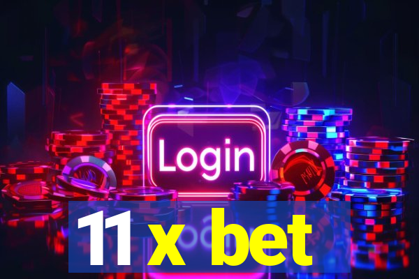 11 x bet