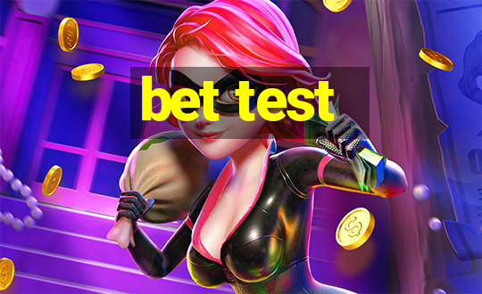 bet test