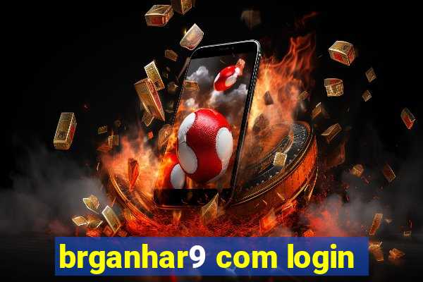 brganhar9 com login