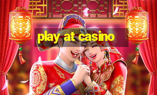 play at casino