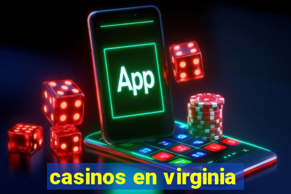 casinos en virginia