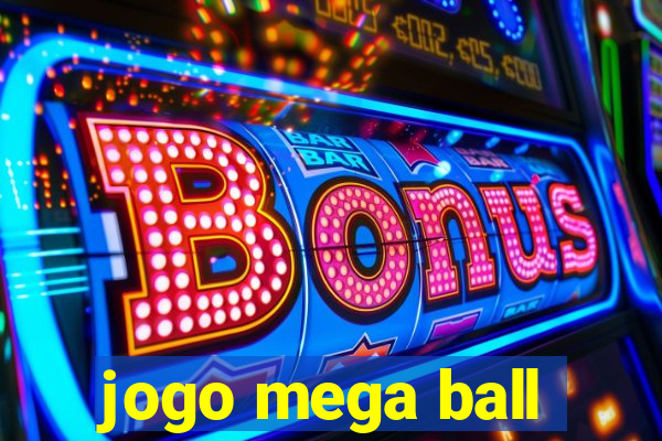 jogo mega ball