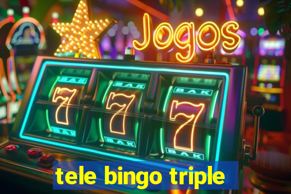 tele bingo triple