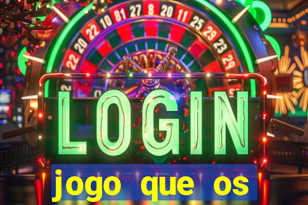 jogo que os famosos jogam para ganhar dinheiro