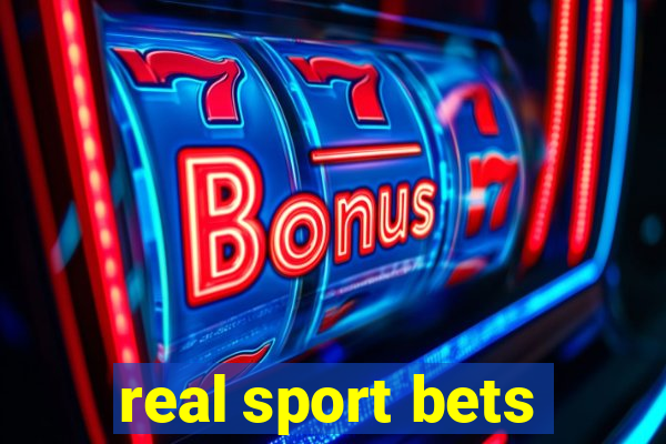 real sport bets