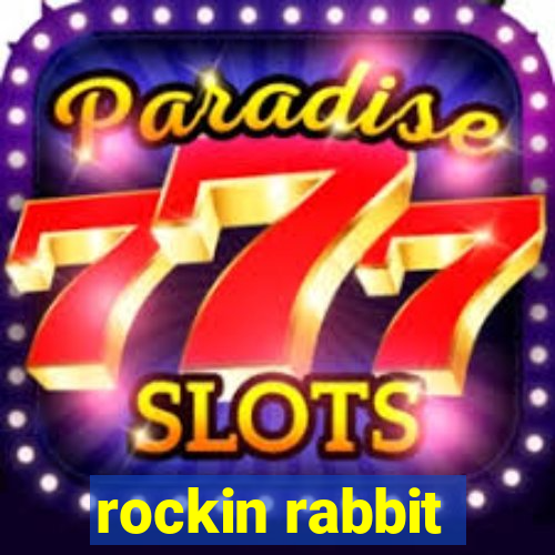 rockin rabbit