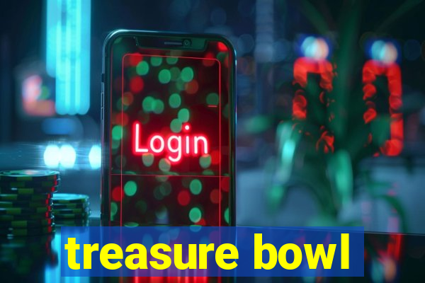 treasure bowl