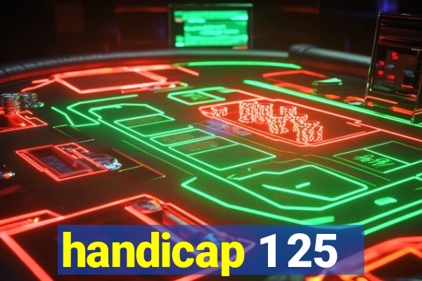 handicap 1 25