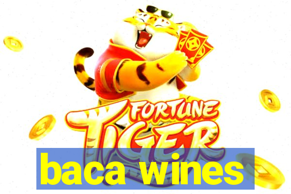 baca wines