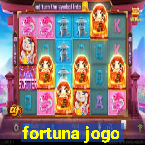 fortuna jogo