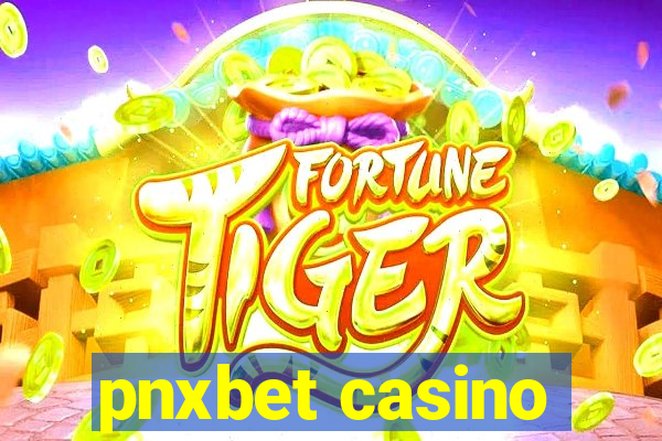 pnxbet casino