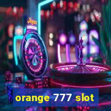 orange 777 slot