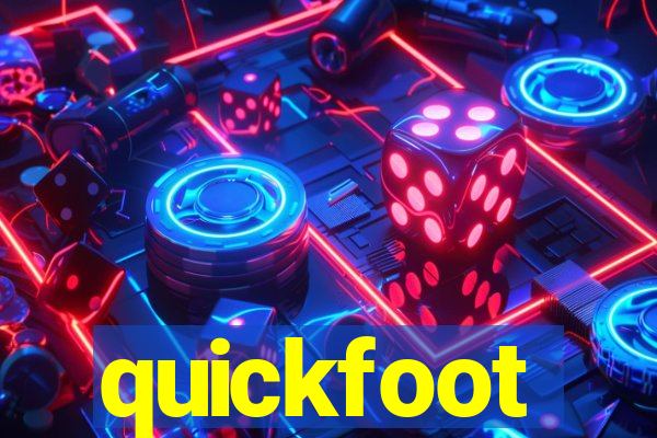 quickfoot