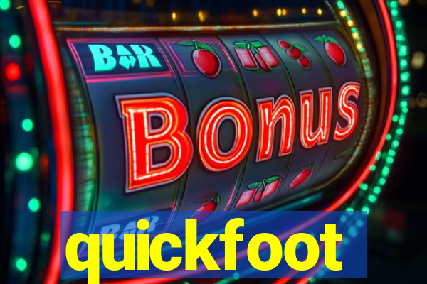 quickfoot