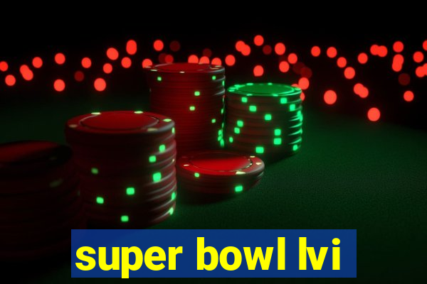 super bowl lvi