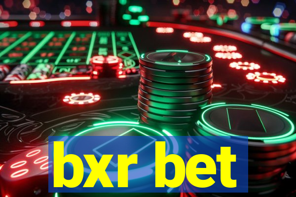 bxr bet