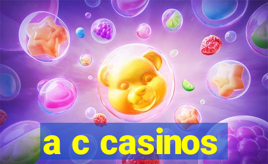 a c casinos