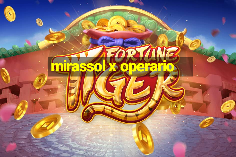 mirassol x operario