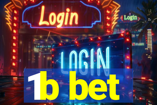 1b bet