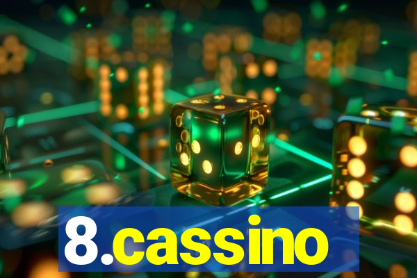 8.cassino