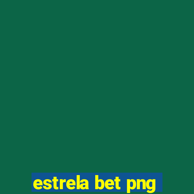 estrela bet png