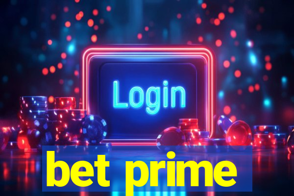 bet prime