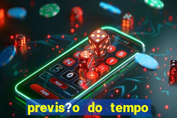 previs?o do tempo para saubara amanh?