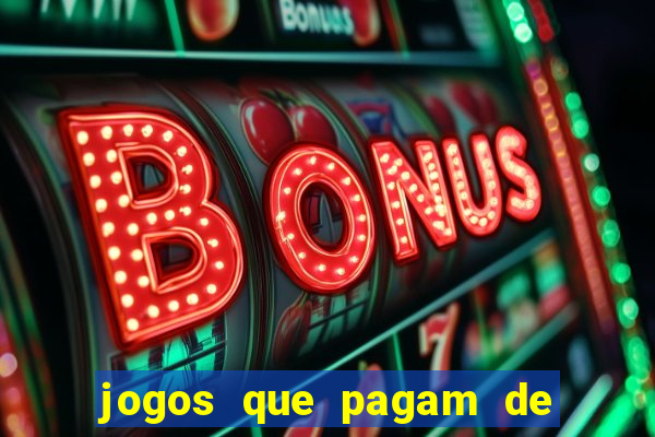 jogos que pagam de verdade sem dep贸sito