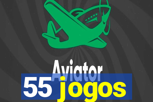 55 jogos