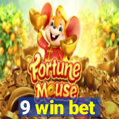 9 win bet