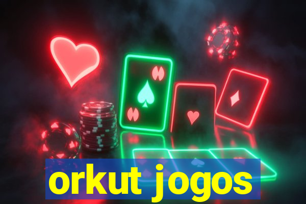 orkut jogos