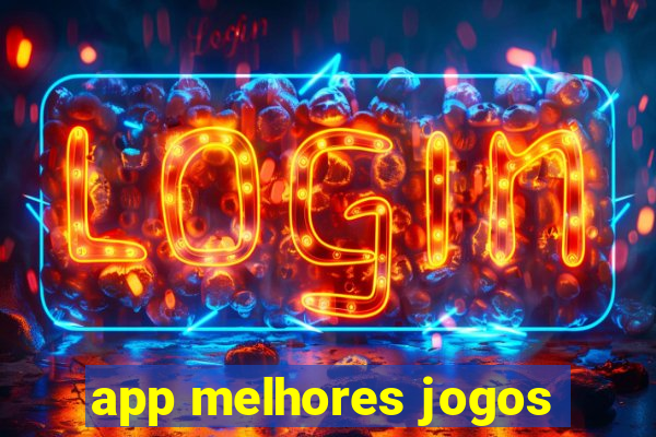 app melhores jogos