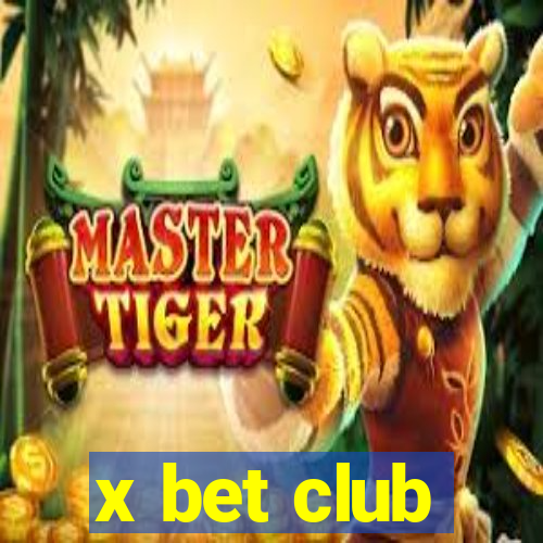 x bet club