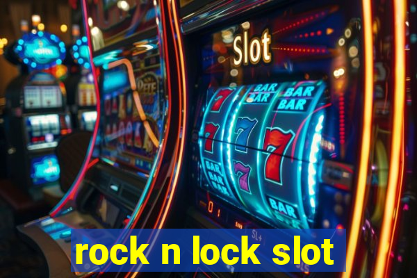 rock n lock slot