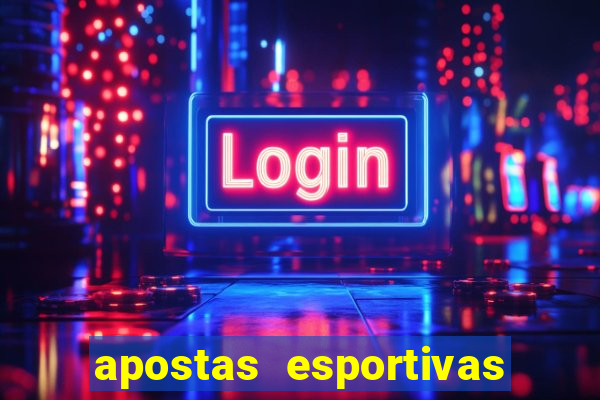 apostas esportivas plataforma de cassino online