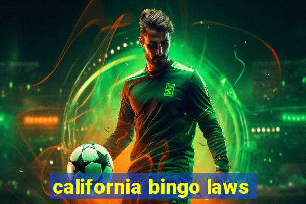 california bingo laws